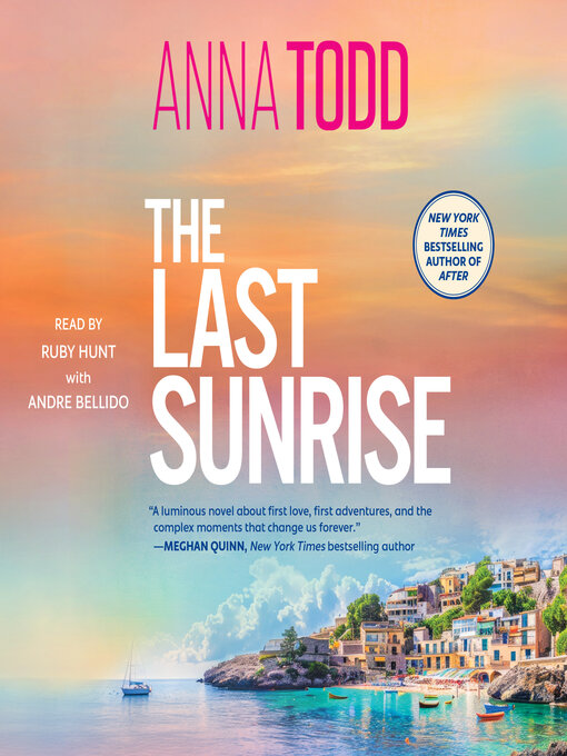 Title details for The Last Sunrise by Anna Todd - Wait list